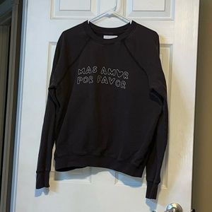 GUC Spiritual Gangster Más Amor Por Favor Sweatshirt